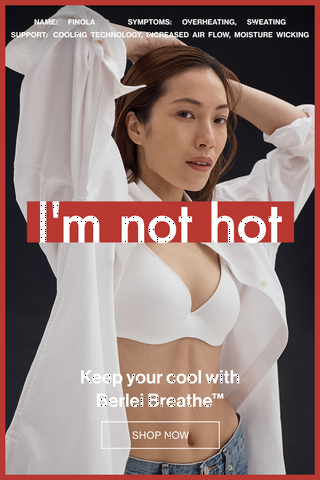Berlei Breathe™ features & benefits: Preforated foam cups boosts airflow, Moisture wicking to help keep you dry, Soft, comfy cotton for everyday wear, Breatable design to help you manage hot flushes & sweats.